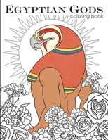 Egyptian Gods: Coloring Book 1365457257 Book Cover