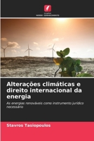 Alterações climáticas e direito internacional da energia (Portuguese Edition) 6208389194 Book Cover