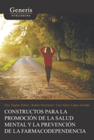 Constructos para la promoción de la salud mental y la prevención de la farmacodependencia 9975153372 Book Cover