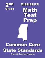 Mississippi 2nd Grade Math Test Prep: Common Core State Standards 150283264X Book Cover