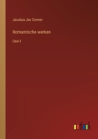 Romantische werken: Deel I (Dutch Edition) 3385102855 Book Cover