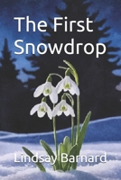 The First Snowdrop B08TQ9KMMW Book Cover