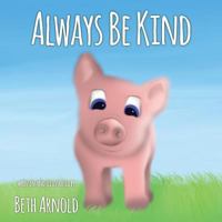 Always Be Kind 0997756705 Book Cover