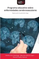 Programa educativo sobre enfermedades cerebrovasculares (Spanish Edition) 6139466008 Book Cover