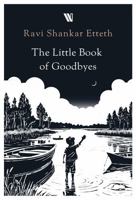 Little Book of Goodbyes 9371975350 Book Cover