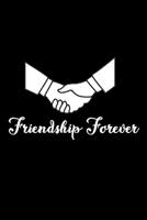 Friendship Forever: Friendship=One million memories,ten thousand insides jokes,One hundred shared Jokes. 165370702X Book Cover