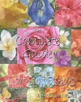 The Complete Guide To Light Spirit Essences 1438281404 Book Cover