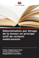 Détermination par titrage de la teneur en principe actif de certains médicaments (French Edition) 6209397840 Book Cover