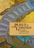 The Pursuit of Godliness: Five Centuries on Spiritual Ascent 0884654990 Book Cover