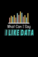 What I Can Say I Like Data: Dot Grid Page Notebook Gift For Computer Data Science Related People. 167294970X Book Cover