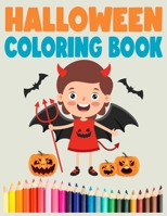 Halloween Coloring Book: Mega Spooky and Scarry Collection of Colouring Pages with Halloween Pumpkin,Ghosts, Witches, Jack-o-Lanterns, Haunted Houses and More B08LG7WM4Q Book Cover