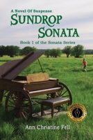 Sundrop Sonata: A Novel of Suspense B0GTBVY8FJ Book Cover