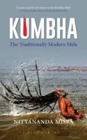 Kumbha: The Traditionally Modern Mela 9388414101 Book Cover