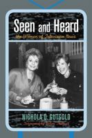 Seen and Heard: The Women of Television News (Lexington Studies in Political Communication) 0739120182 Book Cover