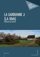 La Gardianne - Tome 2 (French Edition) 2342153651 Book Cover