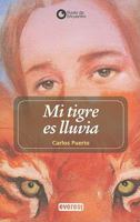 Mi Tigre Es Lluvia 8439284160 Book Cover