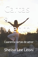 Cartas al Viento: Cuarenta cartas de amor B0BMSV6YXV Book Cover