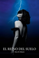 El reino del suelo: Volumen 1. Esencia y apariencia B0BR77Q2C1 Book Cover