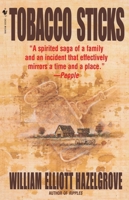 Tobacco Sticks 0963005286 Book Cover