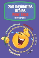 250 Devinettes drôles pour tous: énigmes illustrées blagues courtes et drôles format pratique B08SGWD7CY Book Cover