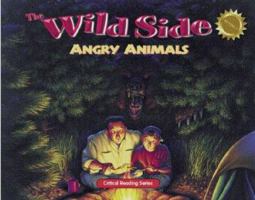 The Wild Side: Angry Animals 0809295164 Book Cover