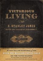 VICTORIOUS LIVING By E. STANLEY JONES 1st Edit. 1936 Best condition ever seen NR B00085L96G Book Cover