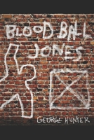 Blood Ball Jones B08W6QD5KS Book Cover