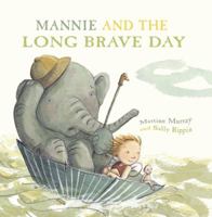 Mannie and the Long Brave Day 1741758866 Book Cover