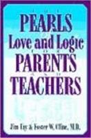 The Pearls of Love and Logic for Parents and Teachers 1930429010 Book Cover