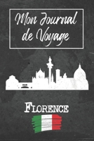 Mon Journal de Voyage Florence: 6x9 Carnet de voyage I Journal de voyage avec instructions, Checklists et Bucketlists, cadeau parfait pour votre ... et pour chaque voyageur. (French Edition) 167934594X Book Cover
