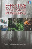 Effective Ecological Monitoring 1486308929 Book Cover