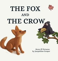 The Fox and The Crow (Monarch Tales) 1997874148 Book Cover