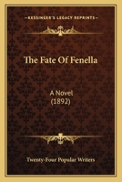 The Fate Of Fenella: A Novel 1167049217 Book Cover