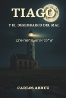 TIAGO Y EL DESEMBARCO DEL MAL (La luna de las hojas caídas) (Spanish Edition) B0G6W4MY9F Book Cover