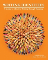 Writing Identities: A Guide to Effective Writing Through Reading 1524956465 Book Cover