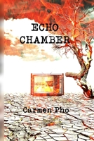 Echo Chamber: Limited Edition Paperback 1660364914 Book Cover