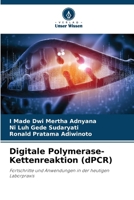 Digitale Polymerase-Kettenreaktion (dPCR) (German Edition) 6208528631 Book Cover