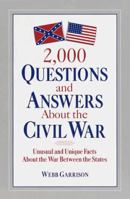 2,000 Questions and Answers About the Civil War 0517189267 Book Cover