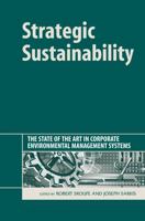 Strategic Sustainability: The State of the Art in Corporate Environmental Management Systems 1874719616 Book Cover