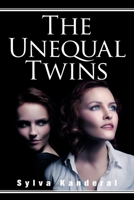 The Unequal Twins 1664156135 Book Cover