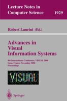 Advances in Visual Information Systems: 4th International Conference, VISUAL 2000, Lyon, France, November 2-4, 2000 Proceedings (Lecture Notes in Computer Science) 3540411771 Book Cover