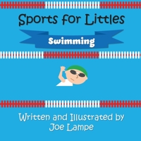 Sports for Littles: Swimming B0C2SQ8PR6 Book Cover