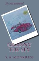 Granny The Spy 1985201267 Book Cover
