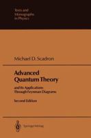 Advanced Quantum Theory and Its Applications Through Feynman Diagrams (Texts and Monographs in Physics) 3540536817 Book Cover