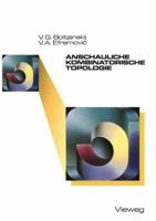 Anschauliche Kombinatorische Topologie 3528089741 Book Cover