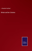Britain and her Colonies 1165342677 Book Cover