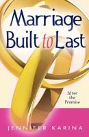 Marriage Built to Last 0982863098 Book Cover