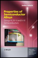 Properties of Semiconductor Alloys 0470743697 Book Cover