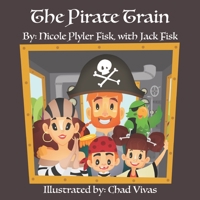 The Pirate Train 1329627849 Book Cover