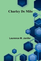 Charley De Milo 9366380905 Book Cover